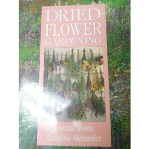 Dried Flower Gardening