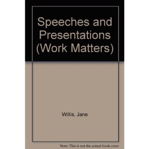 Speeches and Presentations (Work Matters)
