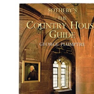 The Country House Guide (Sotheby's Guides)