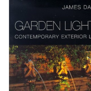 Garden Lighting: Contemporary Exterior Lighting for the Garden