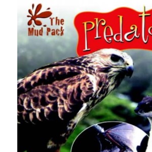 The Mud Pack: Predators