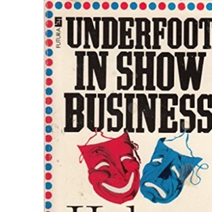 Underfoot in Show Business
