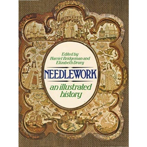 Needlework: An Illustrated History