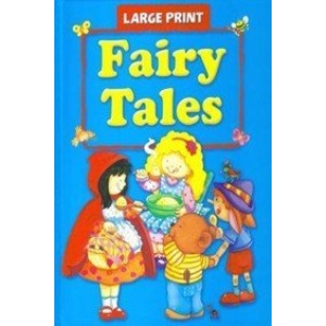 Large Print Fairy Tales