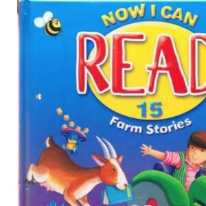 Now I Can Read: 15 Farm Stories