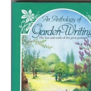 An Anthology of Garden Writing