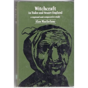 Witchcraft in Tudor and Stuart England: A Regional and Comparative Study