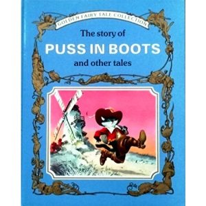 THE STORY OF PUSS IN BOOTS AND OTHER TALES.