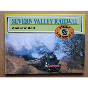 Steam Portfolios Book 6: Severn Valley Railway