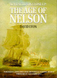 The Age of Nelson (Sea Battles in Close-up)