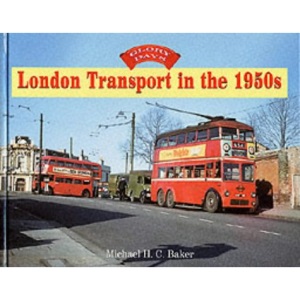 London Transport in the 1950s (Glory Days)