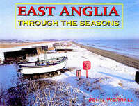 East Anglia Through the Seasons
