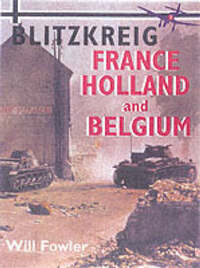 France, Holland and Belgium 1940-1941 (Blitzkrieg S.)