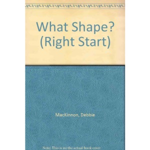 What Shape? (Right Start S.)