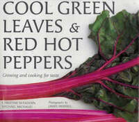 Cool Green Leaves and Red Hot Peppers