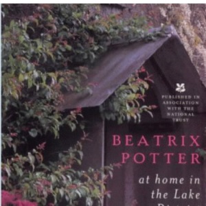 Beatrix Potter: At Home in the Lake District