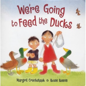 We're Going to Feed the Ducks!