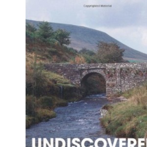 Undiscovered Wales: Fifteen Circular Walks