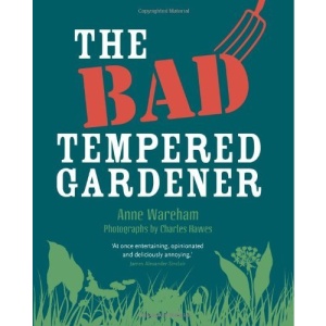 The Bad Tempered Gardener