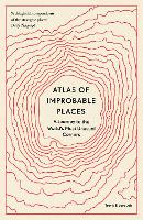 Atlas of Improbable Places