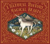 A Natural History of Magical Beasts
