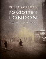 Forgotten London