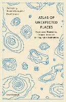 Atlas of Unexpected Places