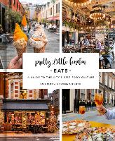 Pretty Little London: Eats