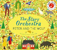 The Story Orchestra: Peter and the Wolf