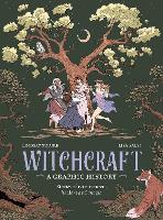 Witchcraft: A Graphic History