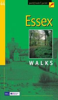 Essex: Walks (Pathfinder Guide): 44