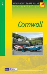 Cornwall: Leisure Walks for All Ages (Short Walks Guides) (Pathfinder Short Walks)