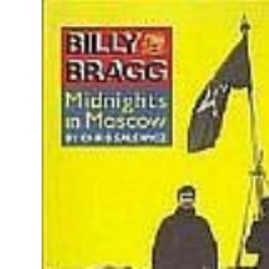 Billy Bragg: Midnights in Moscow