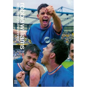 Robbie Williams: "Sing When You're Winning"