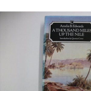 A Thousand Miles Up the Nile (Traveller's)