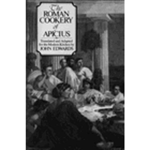 The Roman Cookery of Apicius