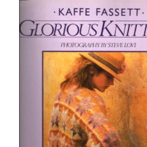Glorious Knitting