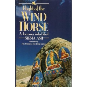 Flight of the Wind Horse: Journey into Tibet