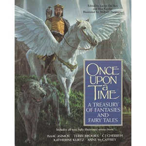 Once Upon a Time: A Treasury of Fantasies and Fairy Tales