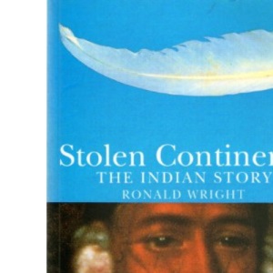 Stolen Continents: Indian Story