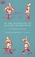 On The Psychology Of Military Incompetence