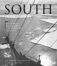 South: The Story of Shackleton's Last Expedition 1914 - 1917