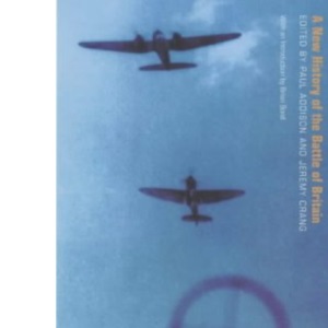 The Burning Blue: A New History of the Battle of Britain