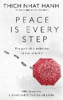 Peace Is Every Step