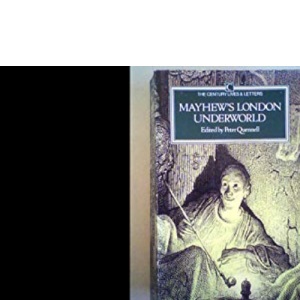 London's Underworld (Century Lives and Letters)