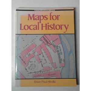 MAPS FOR LOCAL HISTORY (Batsford Local History)