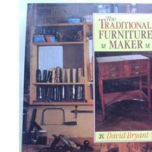 TRADITIONAL FURNITURE MAKER