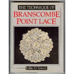 The Technique of Branscombe Point Lace