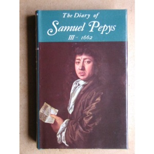 The Diary... A new and complete transcription. Volume III: 1662.