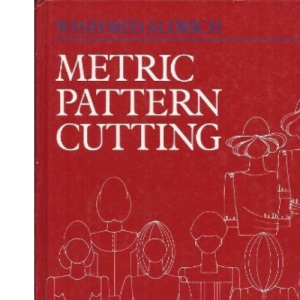 Metric Pattern Cutting